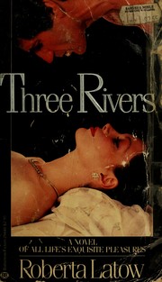 Cover of: Three rivers