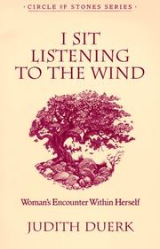 Cover of: I sit listening to the wind by Judith Duerk