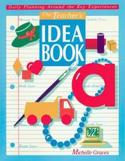 Cover of: The teacher's idea book. by Michelle Graves