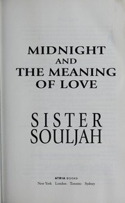 Midnight and the meaning of love by Sister Souljah, Sister Souljah