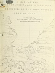 Cover of: Study of the archaeological and recreational resources of the Four Corners area of Utah