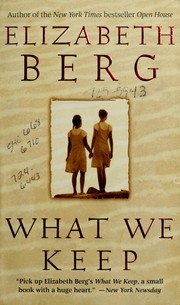 Cover of: What we keep by Elizabeth Berg