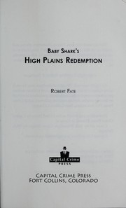 Cover of: Baby Shark's high plains redemption by Robert Fate