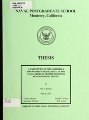 A case study of the Materials Management Department at the Naval Medical Center San Diego benchmarking effort by Pia S. Boston