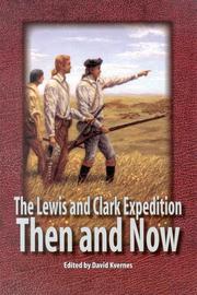 Cover of: The Lewis and Clark Expedition: then and now