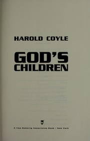 Cover of: God's children by Harold Coyle