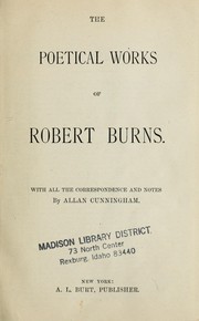 Cover of: The poetical works of Robert Burns: with all the correspondence and notes