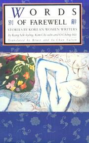 Cover of: Words of Farewell by Chi-Won & Chong-Hui Sok-Kyong, Sŏk-kyŏng Kang, Chi-Won & Chong-Hui Sok-Kyong, Sŏk-kyŏng Kang