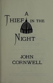 Cover of: A thief in the night by Cornwell, John