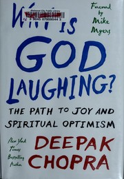 Cover of: Why Is God Laughing?: the path to joy and spiritual optimism