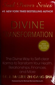 Cover of: Divine transformation: the divine way to self-clear karma to transform your health, relationships, finances, and more