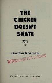 Cover of: The chicken doesn't skate by Gordon Korman