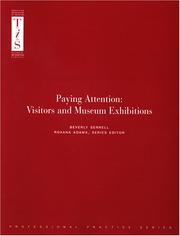 Cover of: Paying Attention: Visitors and Museum Exhibitions