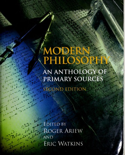 Modern philosophy by edited by Roger Ariew and Eric Watkins.