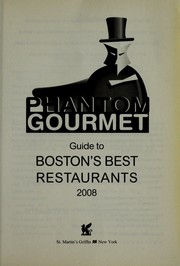 Cover of: Phantom gourmet guide to Boston's best restaurants 2008 by Phantom Gourmet.