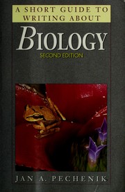 Cover of: A short guide to writing about biology by Jan A. Pechenik