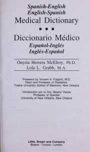 Cover of: Spanish-English, English-Spanish medical dictionary =: Diccionario médico español-inglés, inglés-español