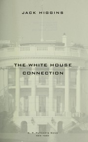 Cover of: The White House connection by Jack Higgins
