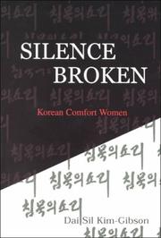 Silence Broken by D. Kim-Gibson