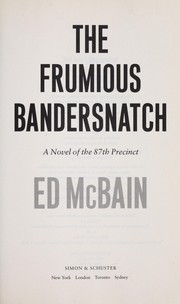 Cover of: The frumious bandersnatch by Evan Hunter, Evan Hunter