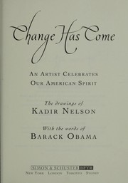 Cover of: Change has come: an artist celebrates our American spirit