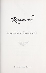 Cover of: Roanoke by Margaret Lawrence