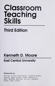 Cover of: Classroom teaching skills by Kenneth D. Moore