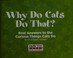 Cover of: Why do cats do that?