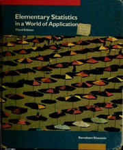 Cover of: Elementary statistics in a world of applications by Ramakant Khazanie