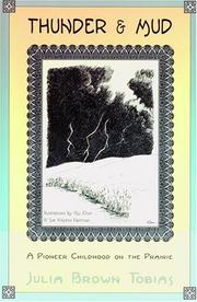 Cover of: Thunder & mud: a pioneer childhood on the prairie