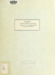 Evaluation of the archaeological resources on public lands of the Bureau of Land Management in the Cortez-Dove Creek area (McElmo District) of Southwestern Colorado by Daniel W. Martin