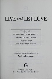 Cover of: Live and let love by Andrea Buchanan