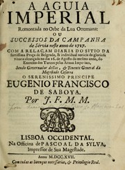 Cover of: A aguia imperial remontada no orbe da lua ottomana by José Freire de Monterroyo Mascarenhas