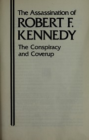 Cover of: The assassination of Robert F. Kennedy by William W. Turner