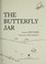 Cover of: The butterfly jar