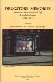 Cover of: Drugstore memories: American pharmacists recall life behind the counter, 1824-1933