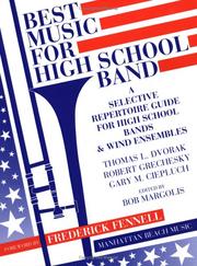 Best music for high school band by Thomas L. Dvorak