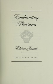 Cover of: Enchanting Pleasures by Eloisa James