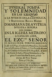 Funeral pompa y solemnidad en las exequias a la muerte de la catholica y serenissima reyna madre d. Mariana de Austria nuestra señora by Bernardo Romero González de Villalobos