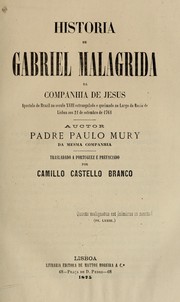 Cover of: Historia de Gabriel Malagrida da Companhia de Jesus by Paul Mury