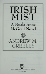 Cover of: Irish mist by Andrew M. Greeley