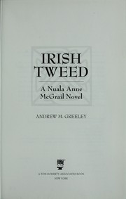 Cover of: Irish tweed by Andrew M. Greeley