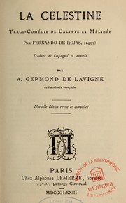 Cover of: La Célestine: tragi-comédie de Calixte et Mélibée
