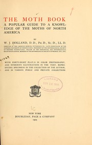 Cover of: The moth book by W. J. Holland