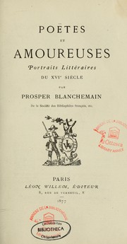 Poëtes et amoureuses by Prosper Blanchemain