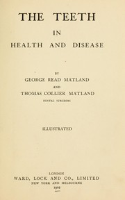 Cover of: The teeth in health and disease