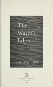 Cover of: The water's edge by D. Daniel Judson
