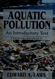 Cover of: Aquatic pollution by Edward A. Laws