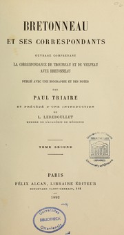 Cover of: Bretonneau et ses correspondants by Pierre Fidèle Bretonneau