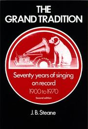 Cover of: The grand tradition by J. B. Steane